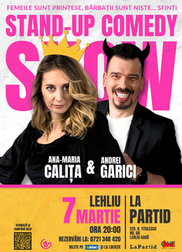 Lehliu: Prințese și… Sfinți | Stand Up Comedy cu Ana-Maria Calița și Andrei Garici