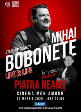 Piatra-Neamt: Mihai Bobonete - Life is Life - Turneu National 2025