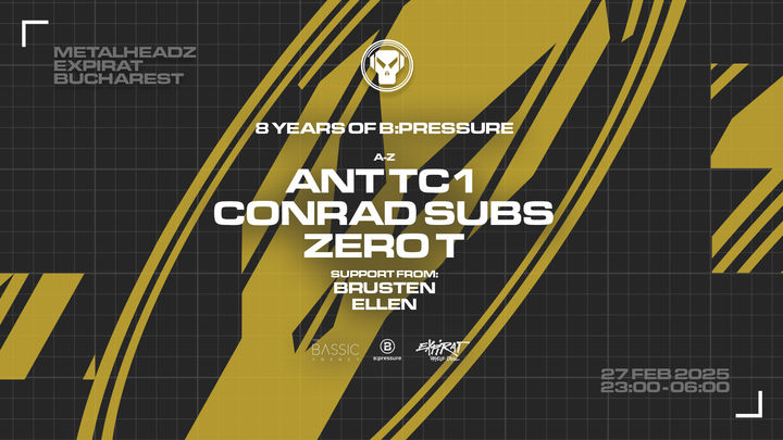 8 Years of B:pressure • Metalheadz Night w. Ant TC1, Conrad Subs, Zero T