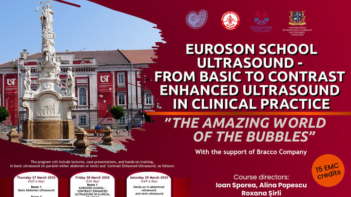 Timisoara:  Euroson School Ultrasound - From Basic To Contrast Enhanced Ultrasound In Clinical Practice