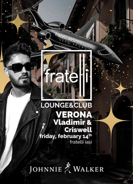 Iasi: Fratelli Airlines Takes you to Verona - DJ VLADIMIR & CRISWELL