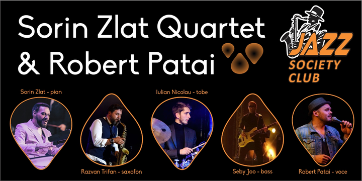 Galati: Concert Sorin Zlat Quartet & Robert Patai - " Changing times "