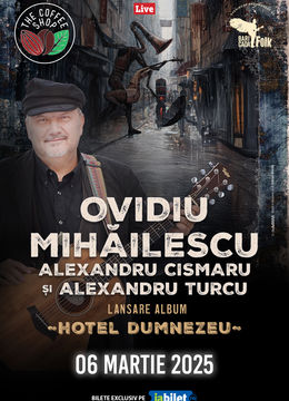 Lansare album Hotel Dumnezeu - Ovidiu Mihailescu & Alex Cismaru si Alexandru Turcu