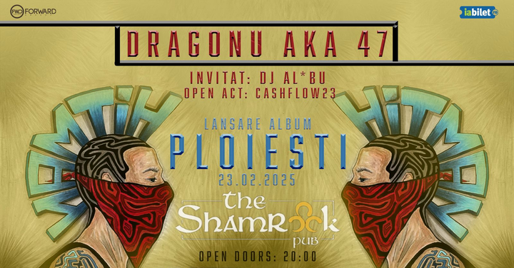 Ploiesti: Dragonu AKA47 @ Shamrock Pub