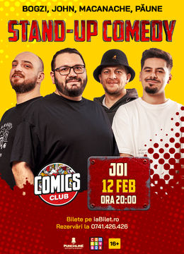 Stand-up cu Macanache, Bogzi, Păune și John la ComicsClub!