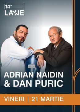 Adrian Naidin & Dan Puric @ 14th Lane