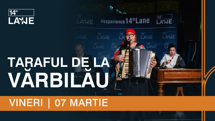 Taraful de la Vărbilău @ 14th Lane