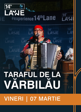 Taraful de la Vărbilău @ 14th Lane