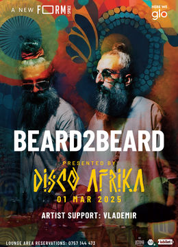 Disco Afrika presents: Beard2Beard at FORM Space