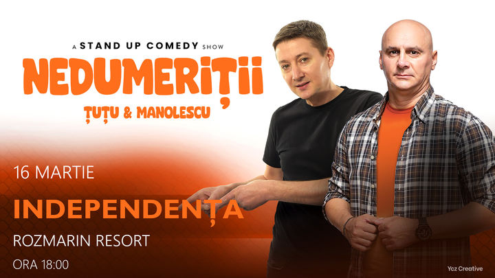 Independenta: Stand-up Comedy - Dan Tutu si Cristi Manolescu