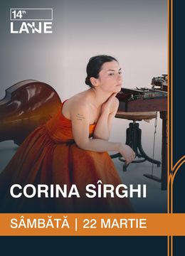 Corina Sîrghi: Cu Lăutarii După Mine @ 14th Lane