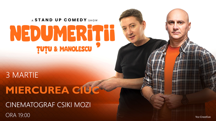 Miercurea Ciuc: Stand-up Comedy - Dan Tutu si Cristi Manolescu