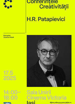 Iasi: Conferințele Creativității: H.R. Patapievici "Muzica si Dionisiacul. O interpretare a lumii moderne”