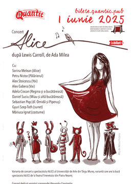 Concert  ALICE dupa Lewis Carroll, de ADA MILEA