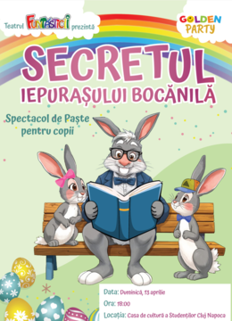 Cluj-Napoca: Secretul Iepurasului Bocanila