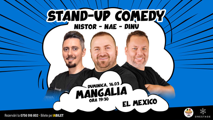 Mangalia: Stand-up cu Nae Nicolae, Bogdan Nistor si Gabriel Dinu