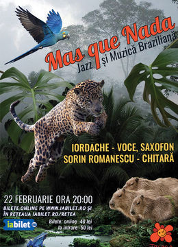 Mas Que Nada - Concert de muzică braziliană și jazz cu Iordache și Sorin Romanescu