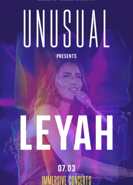 Leyah - UNUSUAL Immersive Concerts PART IV