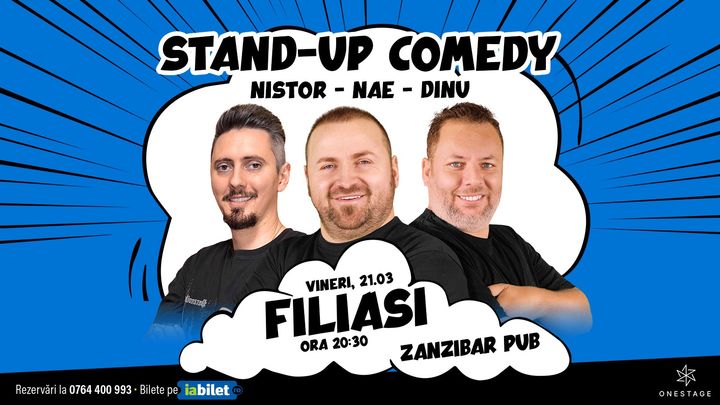 Filiasi: Stand-up cu Nae Nicolae, Bogdan Nistor si Gabriel Dinu