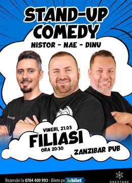 Filiasi: Stand-up cu Nae Nicolae, Bogdan Nistor si Gabriel Dinu