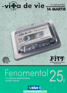 Timisoara: Vita de Vie • Concert aniversar "Fenomental"