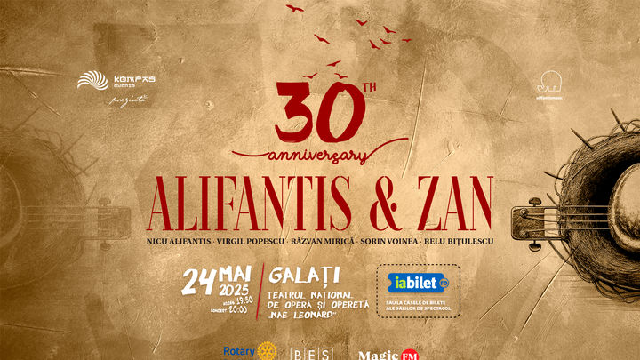 Galați: Alifantis & Zan 30 de ani