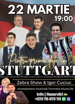 Stuttgart: Concert Igor Cuciuc si Stand-up Comedy Zebra Show