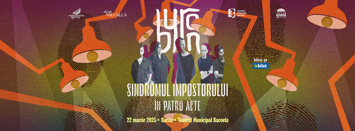 Bacău : Concert byron - Sindromul Impostorului în 4 acte