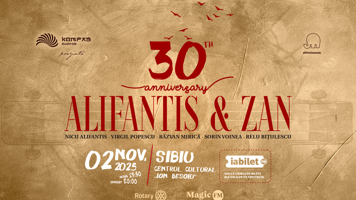 Sibiu: Alifantis & Zan 30 de ani