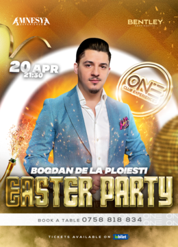 Easter Party - invitat special Bogdan de la Ploiesti