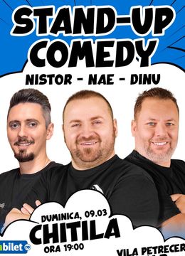 Chitila: Stand-Up Comedy cu Nae Niculae, Nistor și Dinu