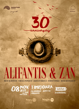 Timișoara: Alifantis & Zan 30 de ani