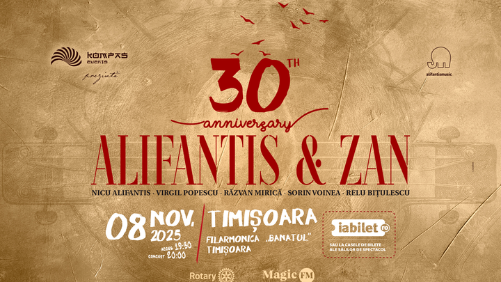 Timișoara: Alifantis & Zan 30 de ani