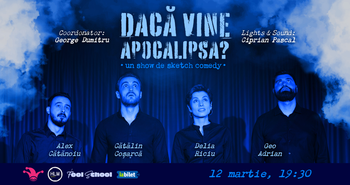 The Fool: Dacă vine Apocalipsa? Un show de sketch comedy