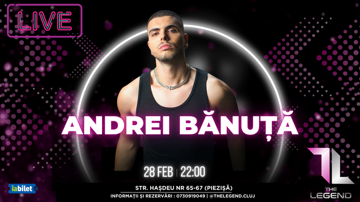 Cluj-Napoca: Andrei Bănuță la The Legend