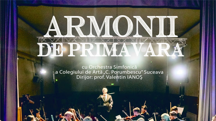 Siret: Concert Simfonic ”Armonii de primăvară"