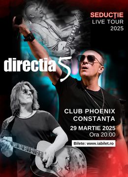 Constanta: Direcția 5 - Seductie Live Tour 2025