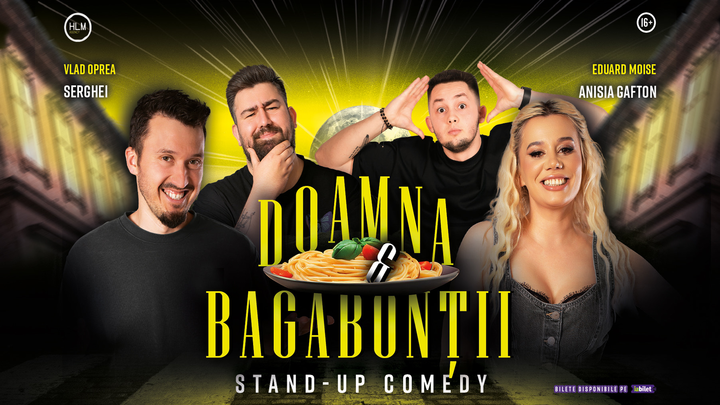 Timisoara: Stand-Up Comedy cu Anisia, Serghei, Opreanu și Moise - "Doamna și bagabonții"