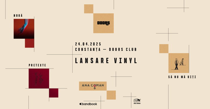 Constanta: Ana Coman • Lansare vinyl „Nouă pretexte să nu mă uiți”