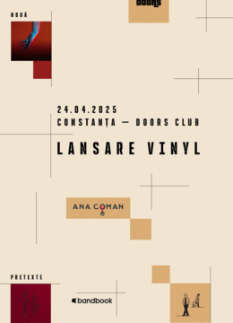 Constanta: Ana Coman • Lansare vinyl „Nouă pretexte să nu mă uiți”