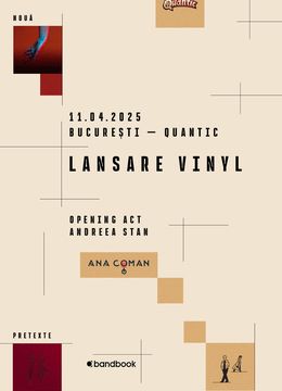 Ana Coman • Lansare vinyl „Nouă pretexte să nu mă uiți”