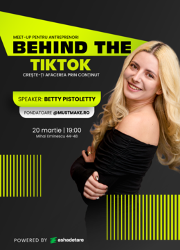 Behind the TikTok cu Betty Pistoletty