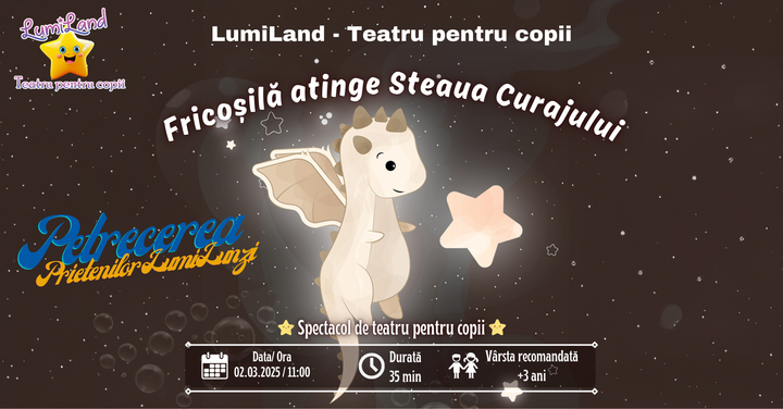 Fricosila atinge Steaua Curajului - Spectacol de teatru interactiv 3+