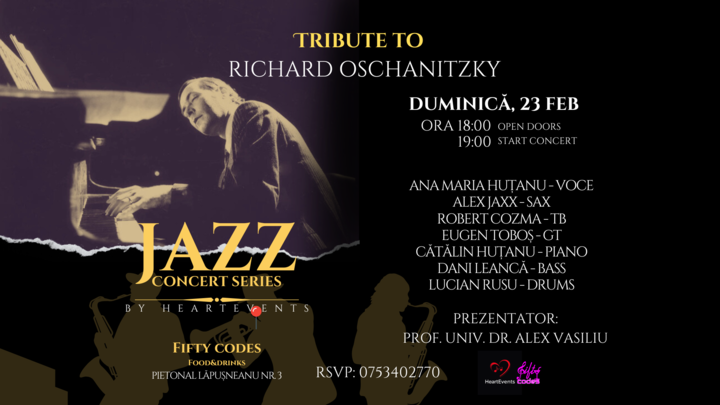 Iasi: HeartEvents Jazz Concert Series - Tribute to Richard Oschanitzky