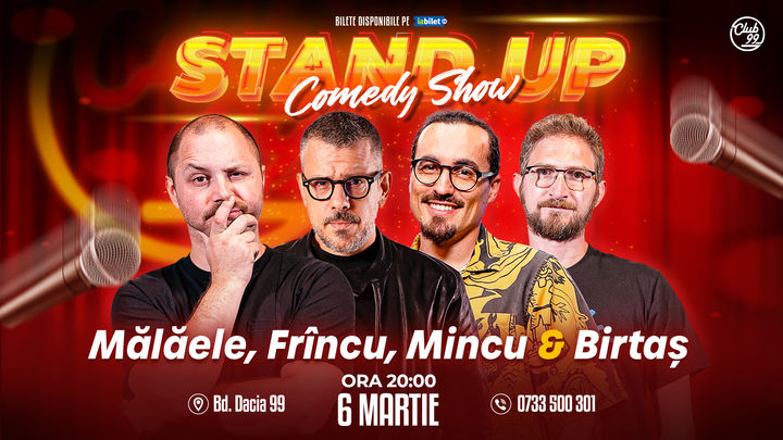 Stand up Comedy cu Mălăele, Frînculescu, Mincu & Birtaș la Club 99