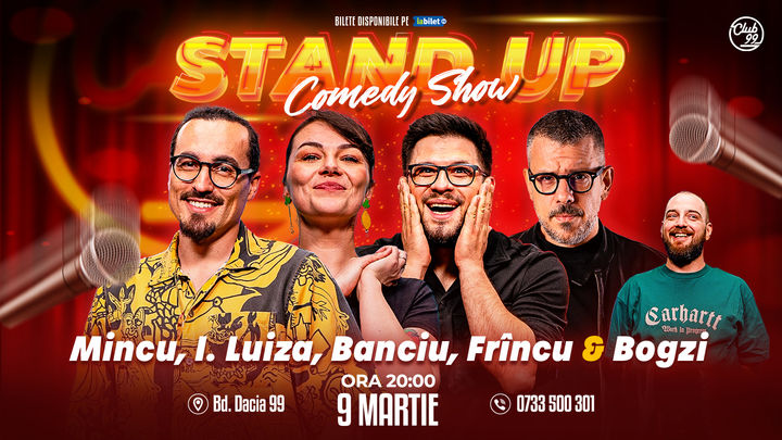 Stand up Comedy cu Mincu, Ioana Luiza, Banciu, Frînculescu - Bogzi la Club 99