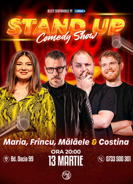 Stand up Comedy cu Maria Popovici, Frînculescu, Mălăele & Tudor Costina la Club 99