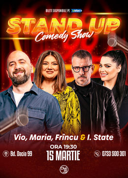 Stand up Comedy cu Vio, Maria Popovici, Frînculescu & Ioana State la Club 99