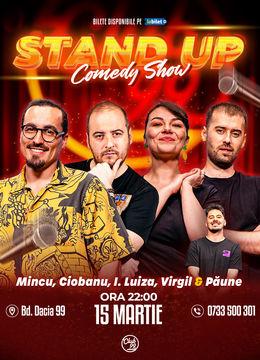 Stand up Comedy cu Mincu, Andrei Ciobanu, Ioana Luiza, Virgil Ciulin - Florentin Păune la Club 99