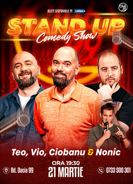 Stand up Comedy cu Teo, Vio, Andrei Ciobanu - Bogdan Nonic la Club 99